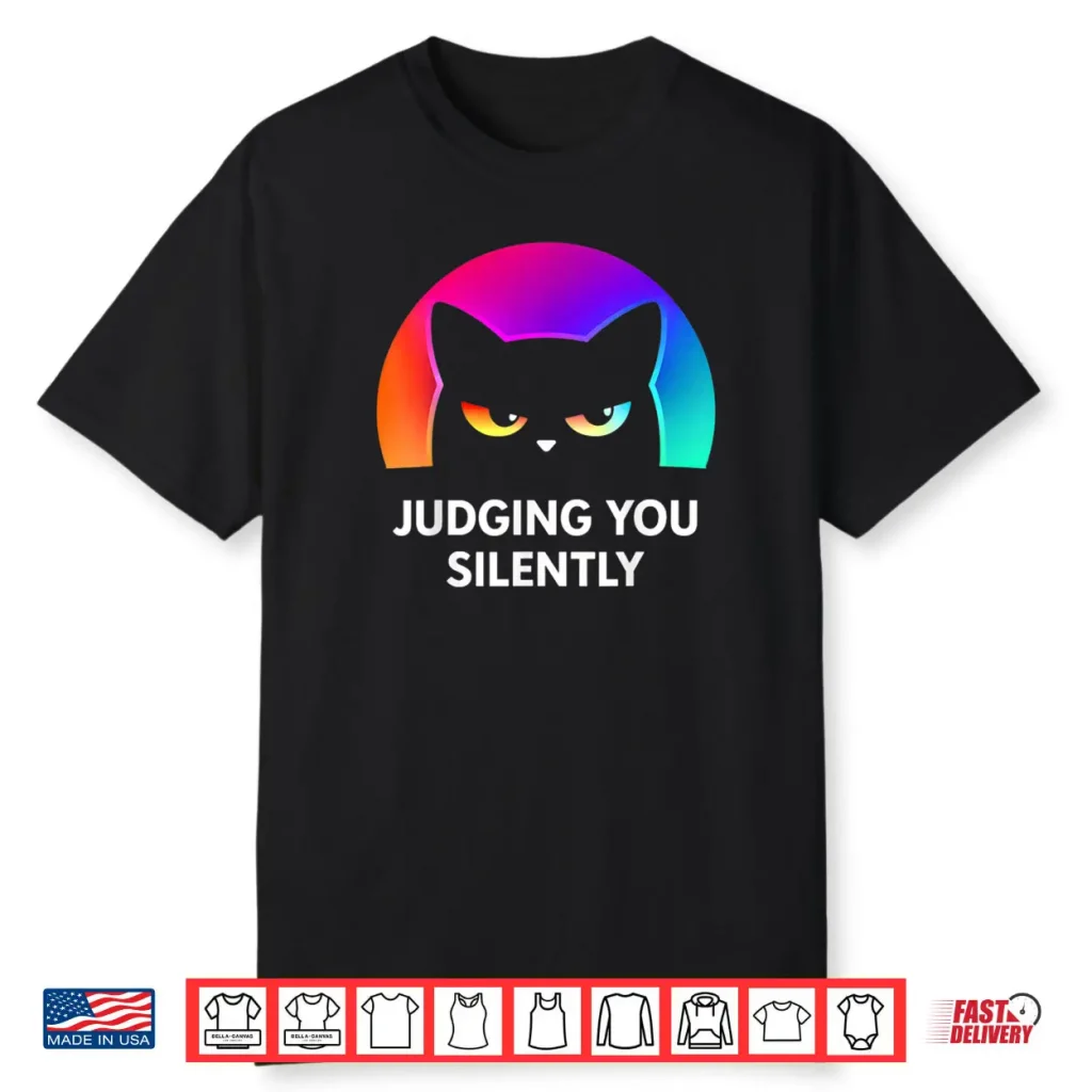 Judging You Silently Cat Shirt