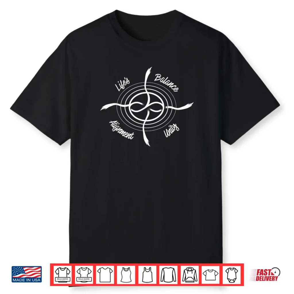 Life’s Balance Alignment Unity Shirt