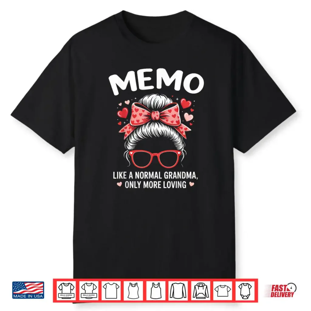 MEMO Valentine Quote for Loving Grandma with Cute Bow Shirt