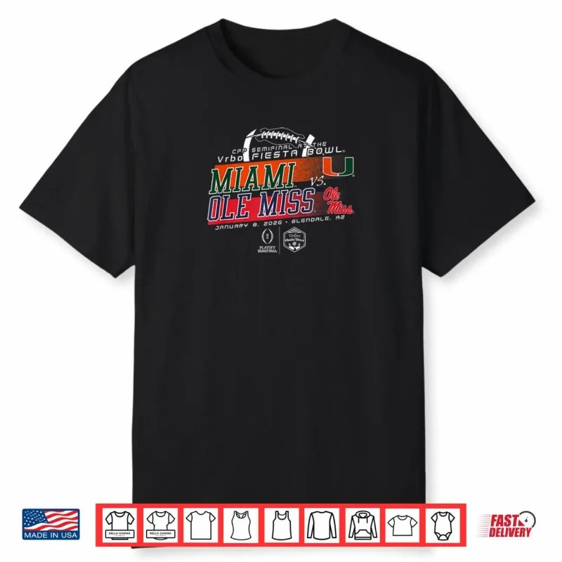 Miami Hurricanes v Ole Miss Rebels Fiesta Bowl 2026 CFP Semi Shirt