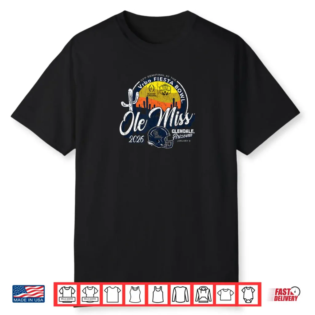 Mississippi Ole Miss Rebels Fiesta Bowl 2026 CFP Semifinal Shirt