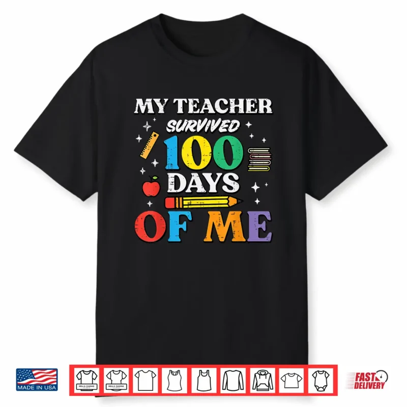 My Teacher Survived 100 Days Of School Of Me 100Th Day Kids Shirt