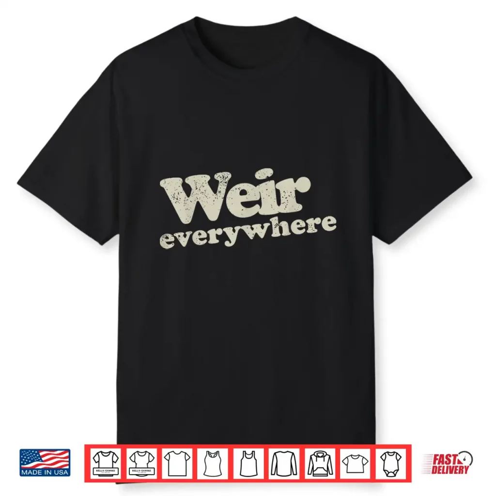 Official Bob Weir Weir Everywhere Apparel Shirt