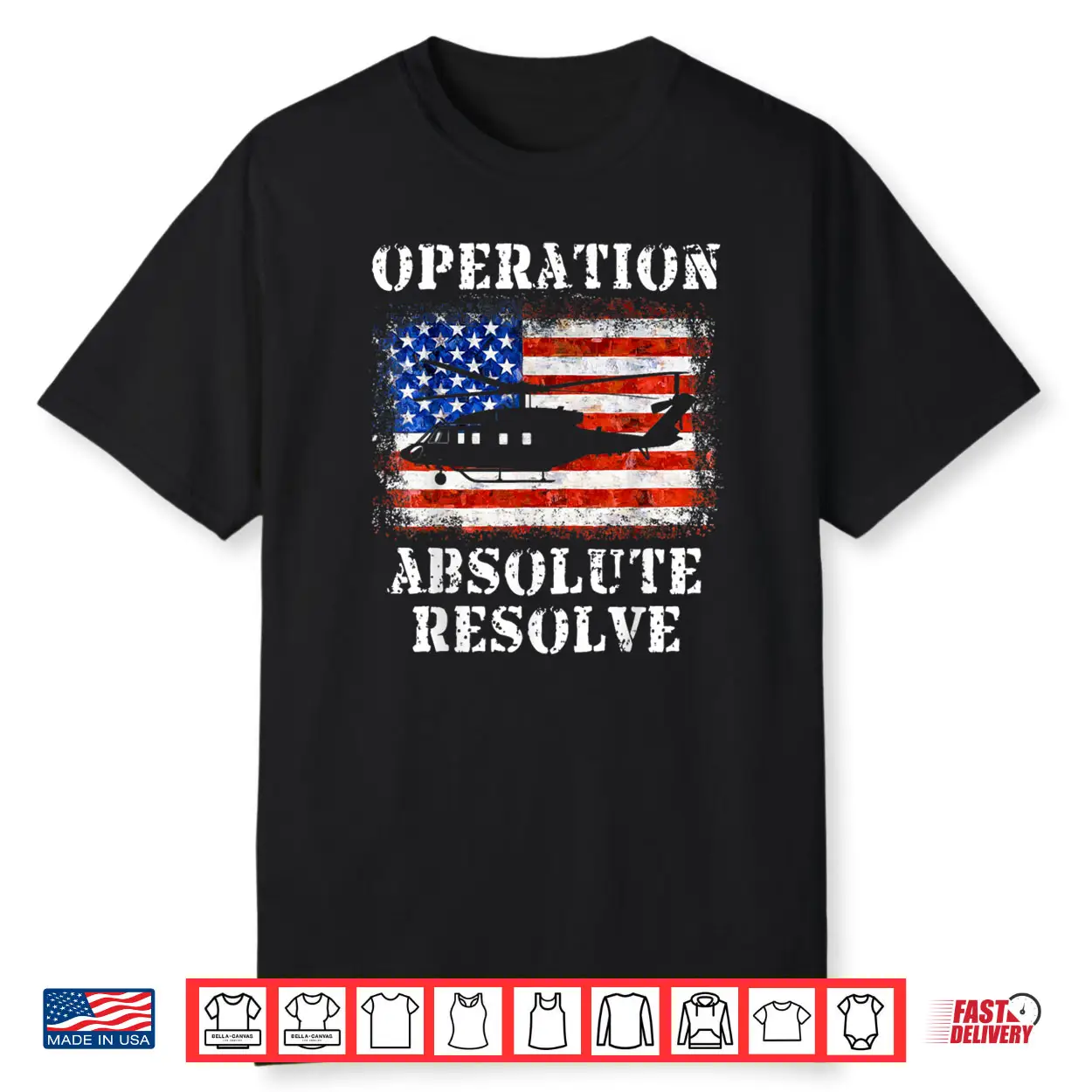 Operation Absolute Resolve American Bravery Art Shirt