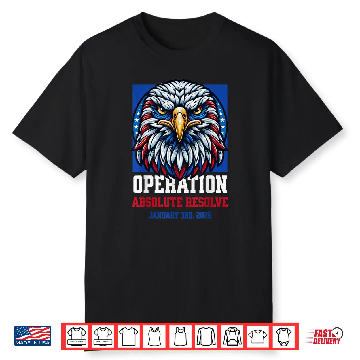 Operation Absolute Resolve American Bravery Shirt
