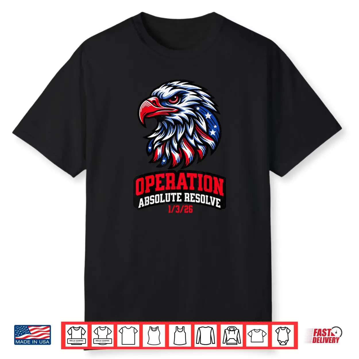 Operation Absolute Resolve American Bravery Symbol Shirt
