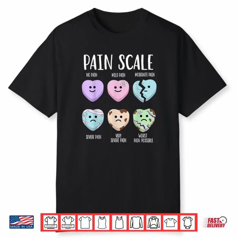 Pain Scale Heart Pain Assessment Nurse Triage Valentines Day Shirt