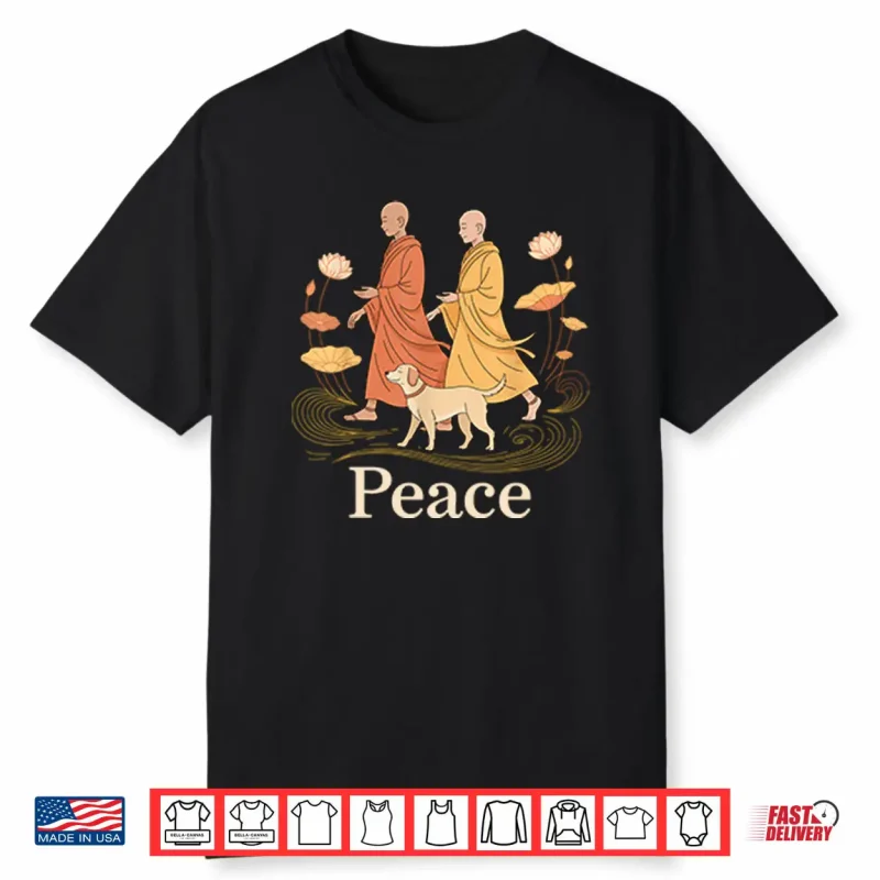 Peace Walking Buddhist Monks Shirt