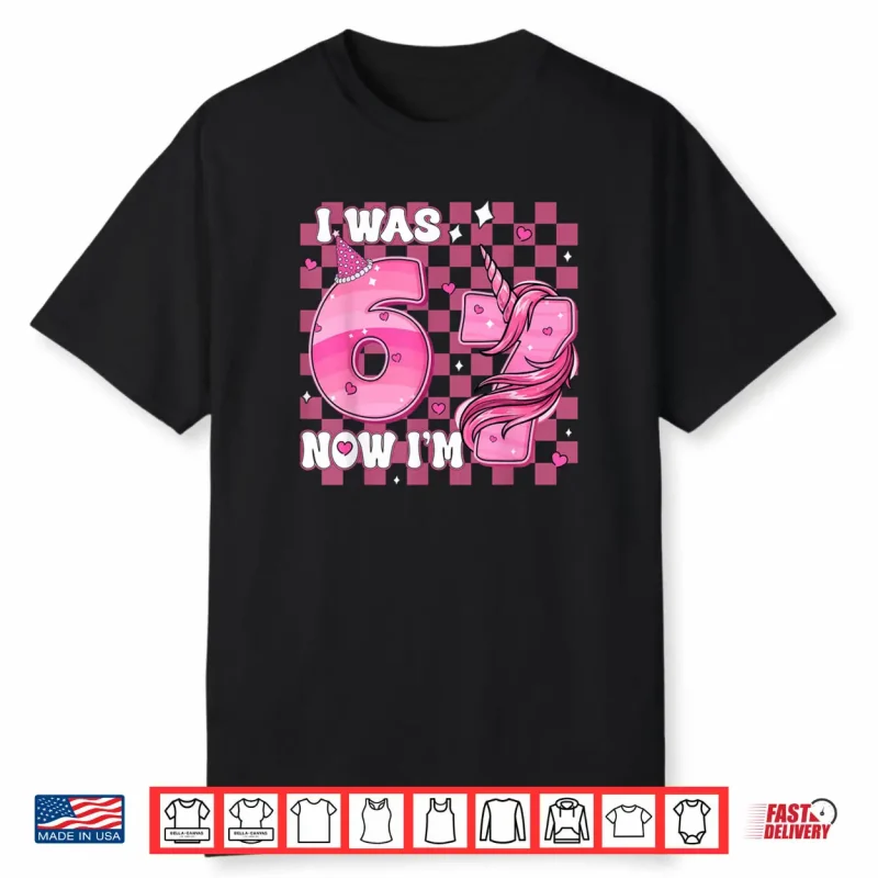 Pink Checkered I was 6 Now I’m 7 Birthday 7 Years Old Bday Shirt
