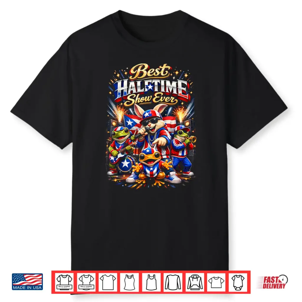 Puerto Rico Best Halftime Show Ever Shirt
