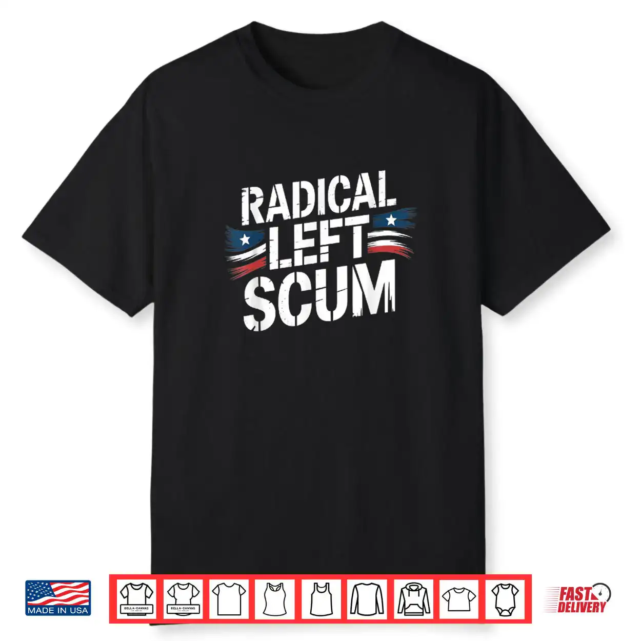 Radical Left Scum American Shirt