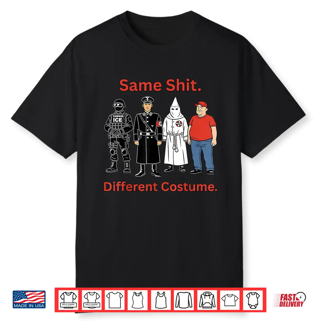 Same Shit Different Costume Satirical Character Art Gift Shirt