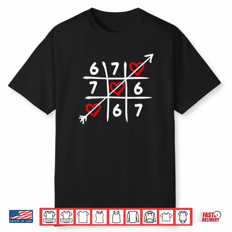 Six Seven 67 Meme 6 7 Valentines Day Heart Shirt