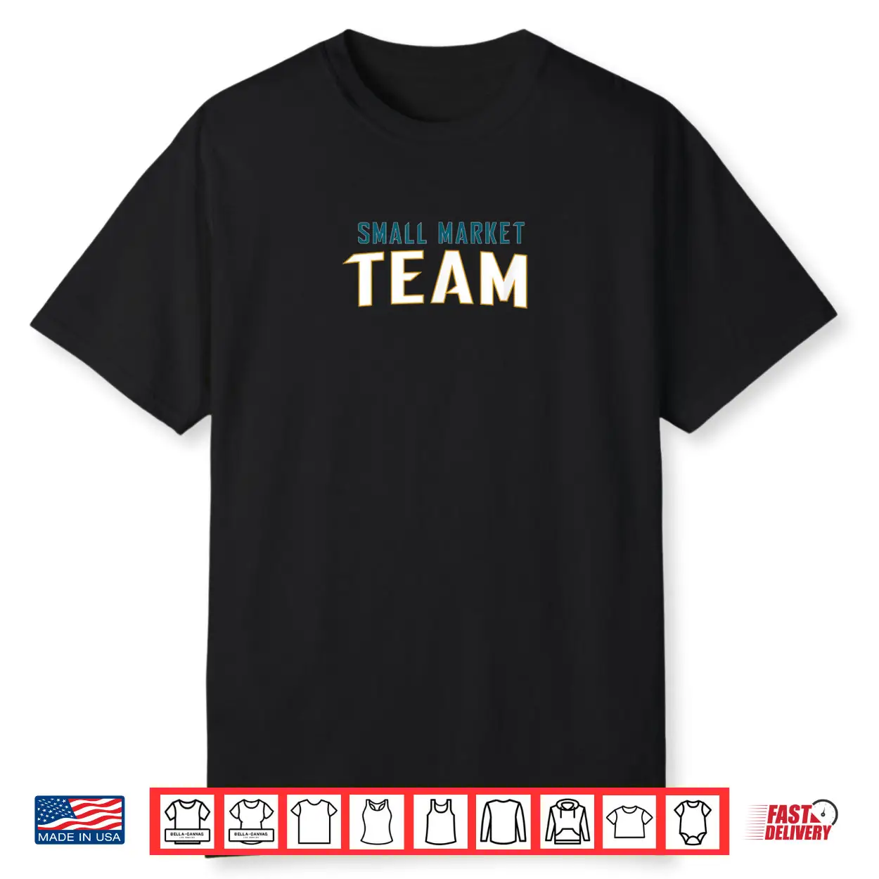 Small Market Team Shirt