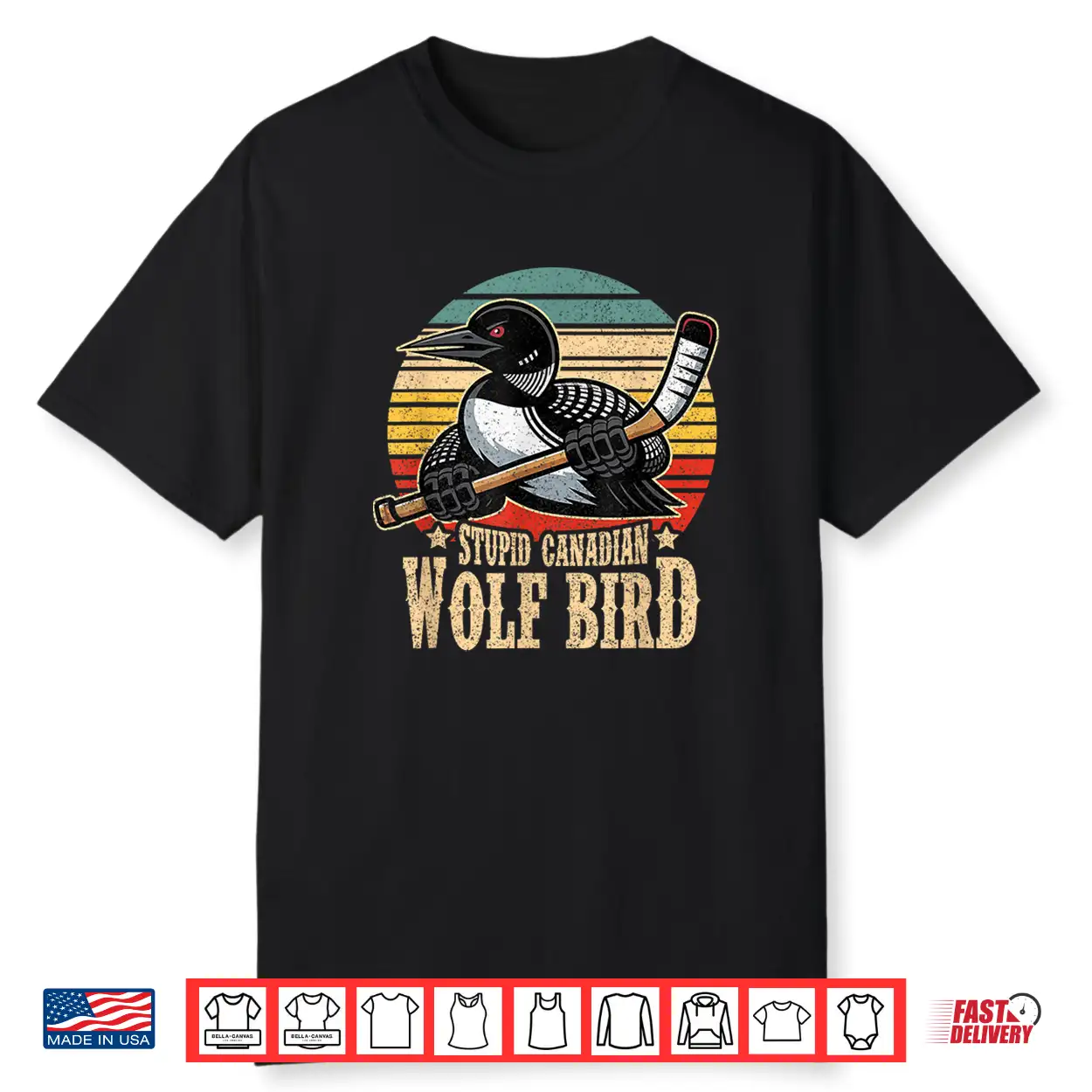 Stupid Canadian Wolf Bird Vintage Heated Hookey Loon Meme Shirt