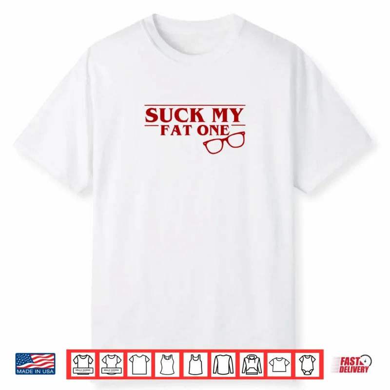 Suck My Fat One Derek Bold Red Glasses Shirt