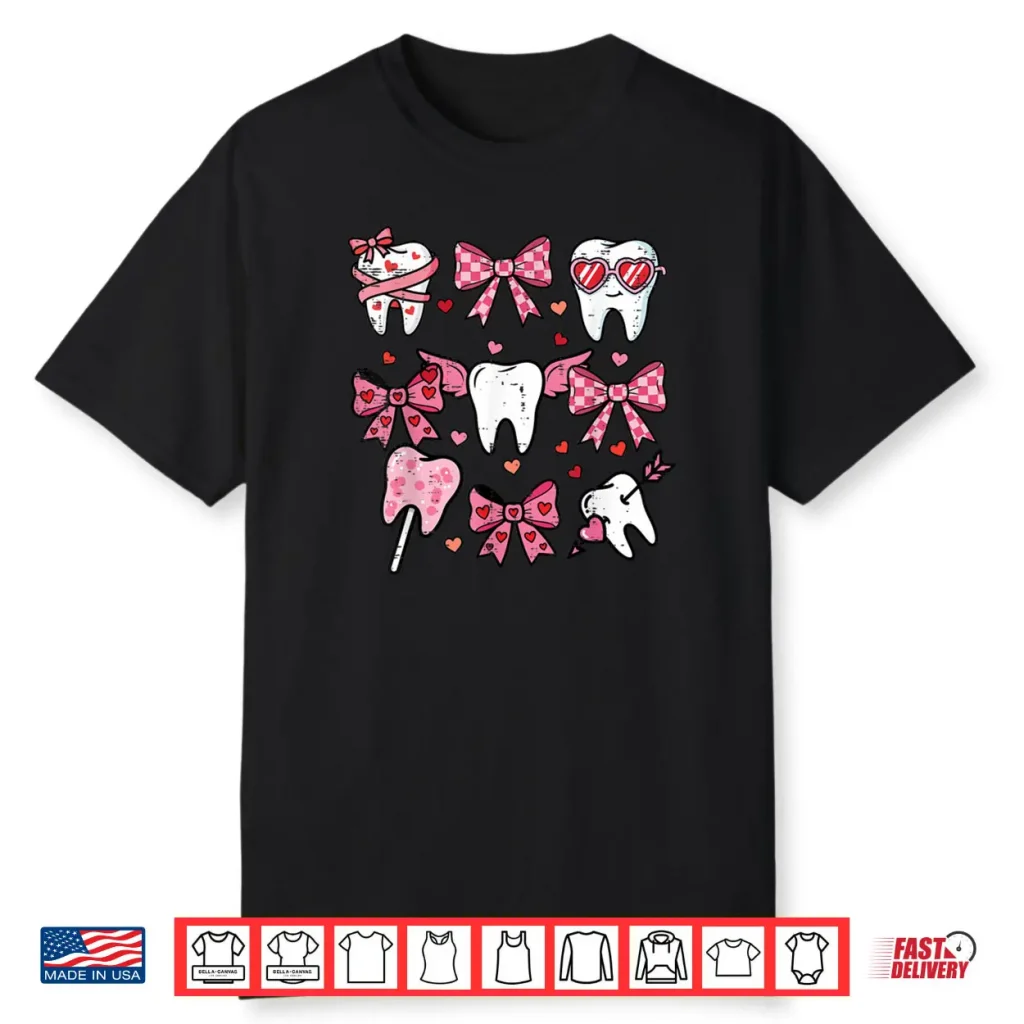 Teeth Coquette Bow Dental Valentines Day Shirt