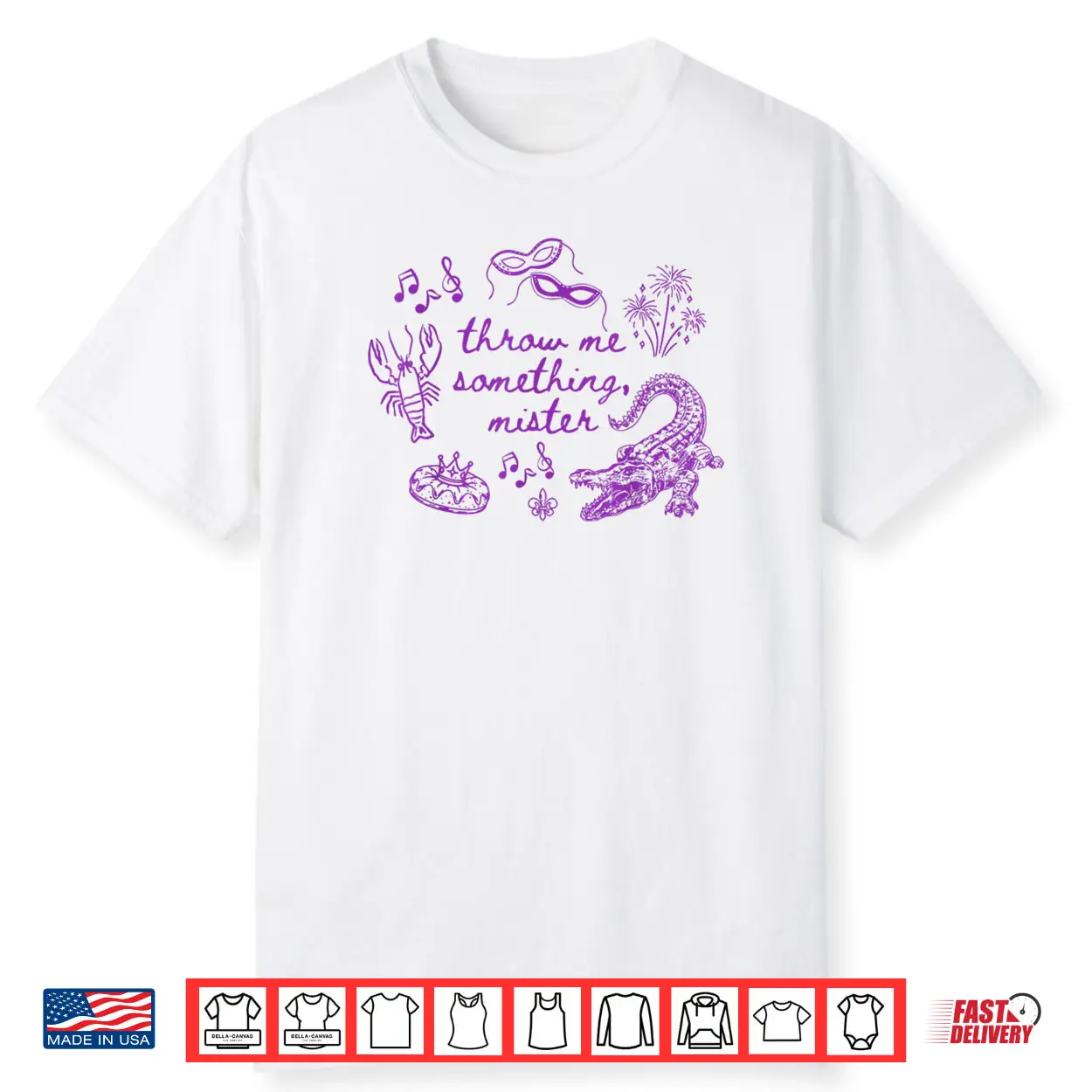 Throw Me Something Mister Mardi Gras Carnival Mask Costume Shirt