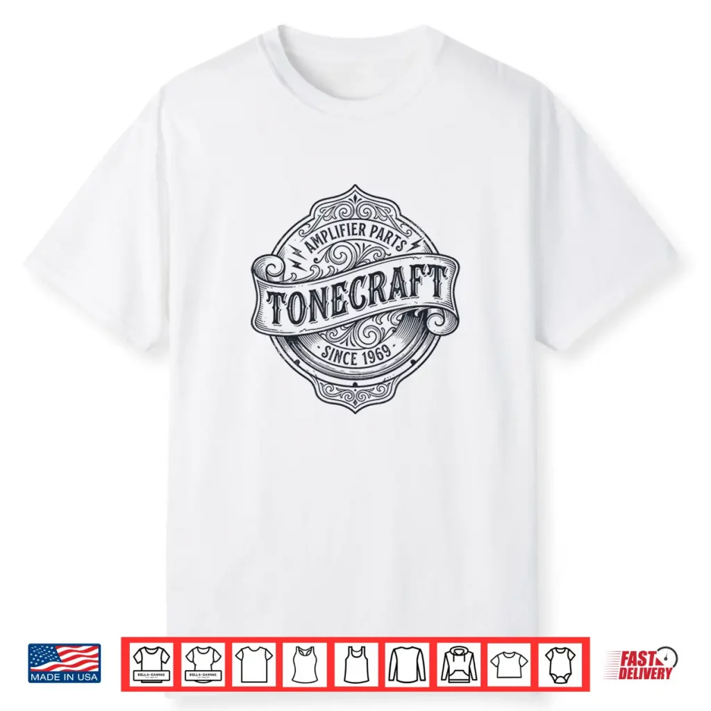 Tonecraft Amplifier Parts Vintage Audio 1969 Musician Gear Shirt