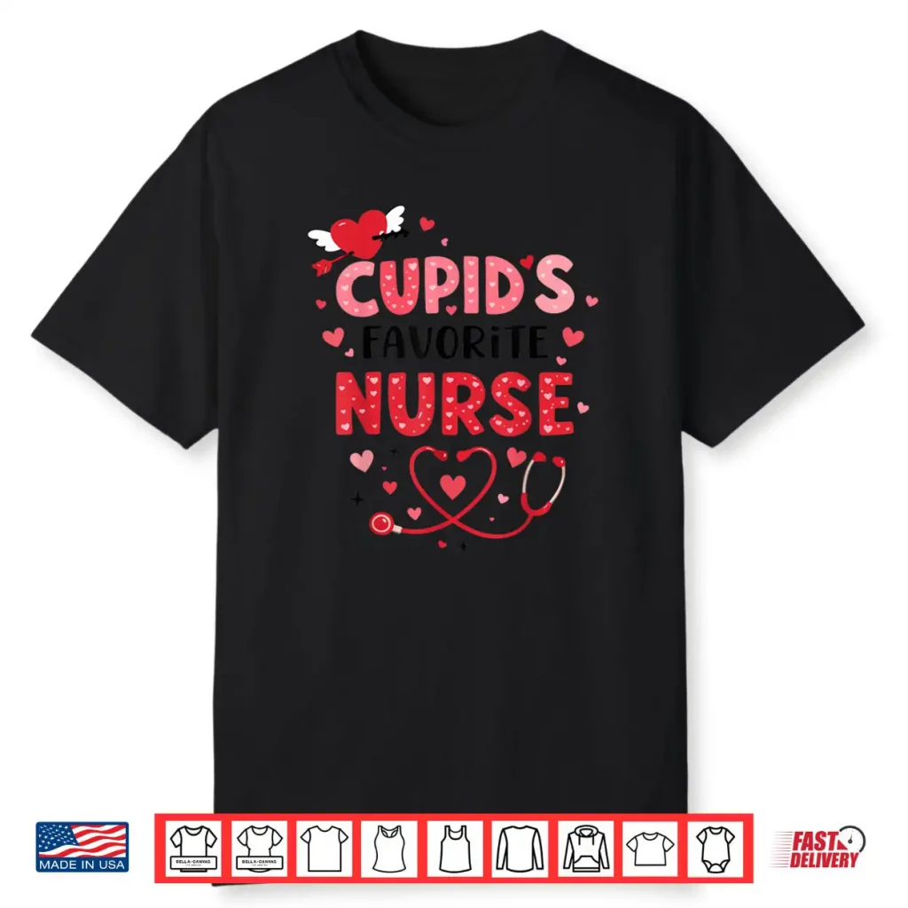 Valentine Cupid’s Favorite Nurse ER Heart Girl Women Men Shirt