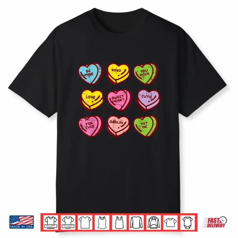Valentines Day Hearts Candy Be Mine Valentine Women Men Kids Shirt