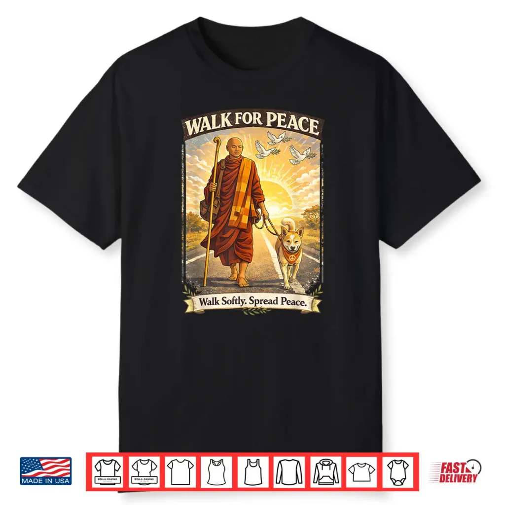 Walk For Peace Monks With Aloka The Peace Dog Shirt