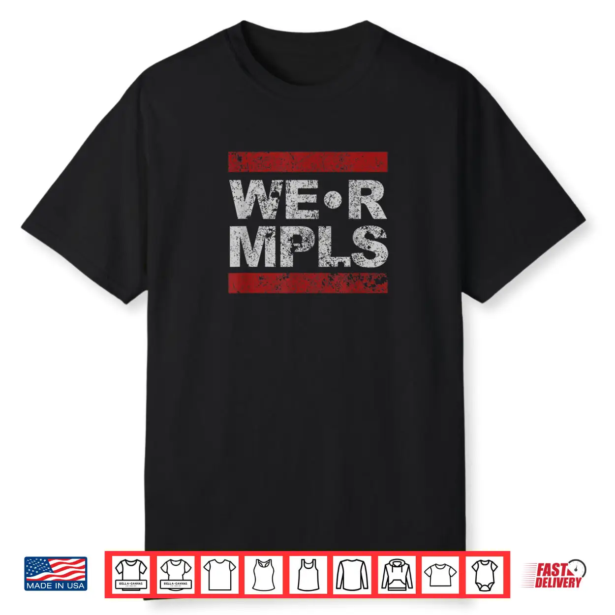 WE R MPLS Minneapolis Shirt