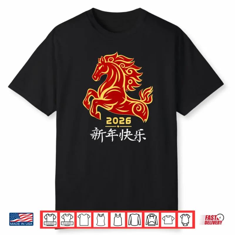 Year of The Horse 2026 Chinese New Year Lunar New Year 2026 Shirt