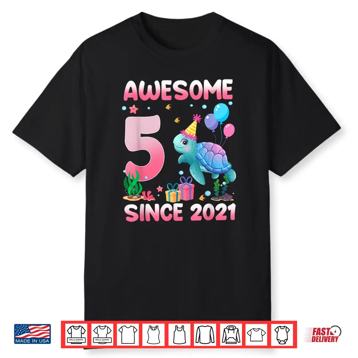 Awesome Since 2021 5 Year Old Birthday Sea Turtle Lover Shirt Awesome Since 2021 5 Year Old Birthday Sea Turtle Lover Shirt