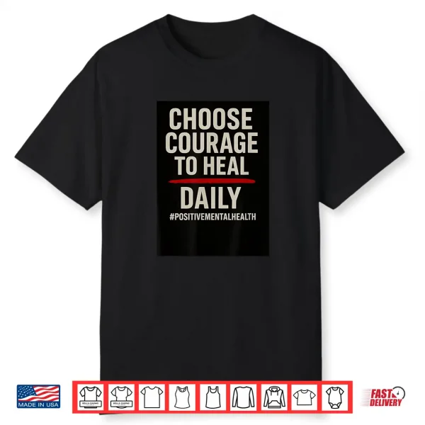 Choose Courage Shirt