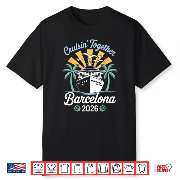 Cruisin Together Barcelona Funny Couples Cruise 2026 Shirt