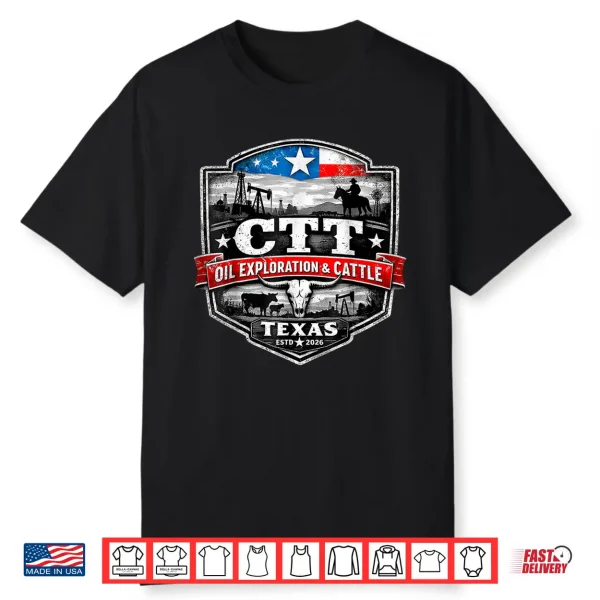 Ctt Oil Exploration And Cattle Oilfield Ranch Shirt