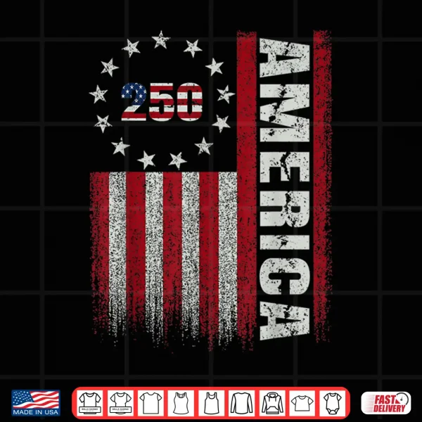 Design 250 Anniversary Usa Tee America 250Th Shirt