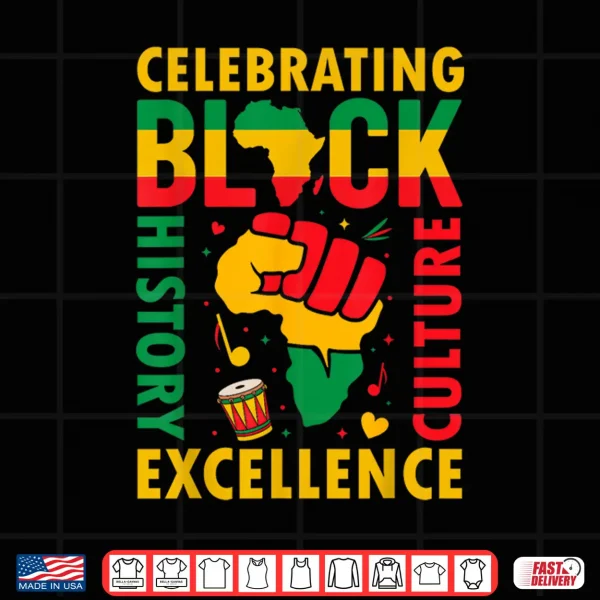 Celebrating Black History Month African American History Shirt 4 Design Celebrating Black History Month African American History Shirt