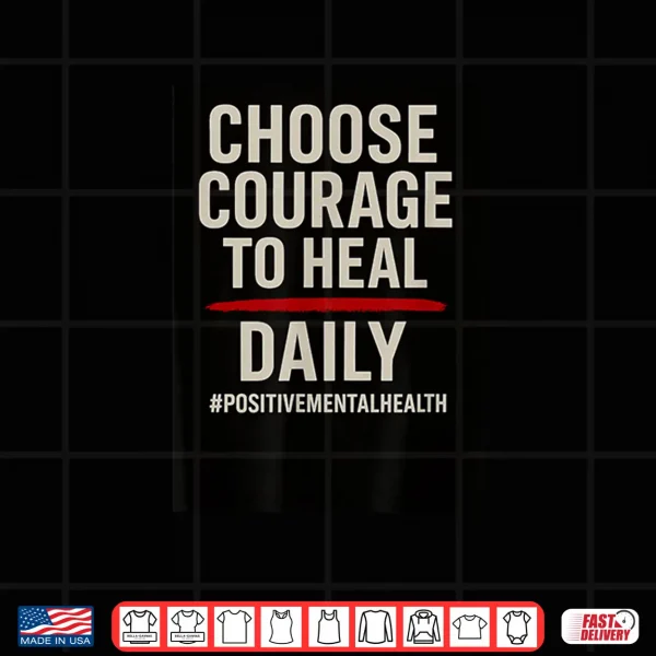 Choose Courage Shirt 4 Design Choose Courage Shirt