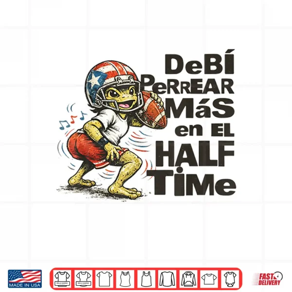 Design Debi Perrear Mas En El Half Time Shirt