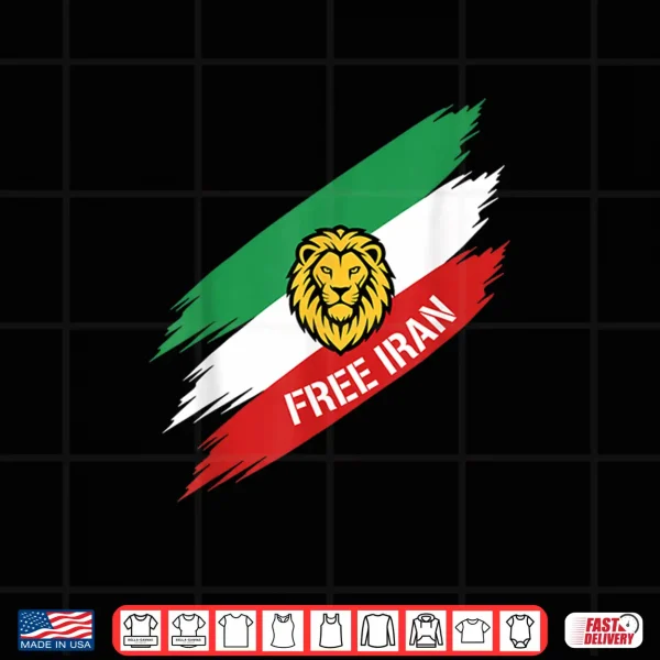 Design Free Iran Lion Flag Support Iranian Pride Shirt