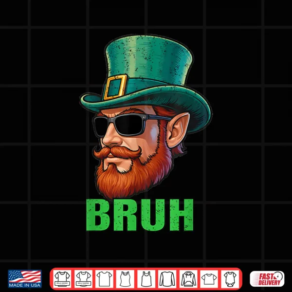 Funny Leprechaun Bruh St Patricks Day For Mens Boys Teens Shirt 4 Design Funny Leprechaun Bruh St Patricks Day For Mens Boys Teens Shirt