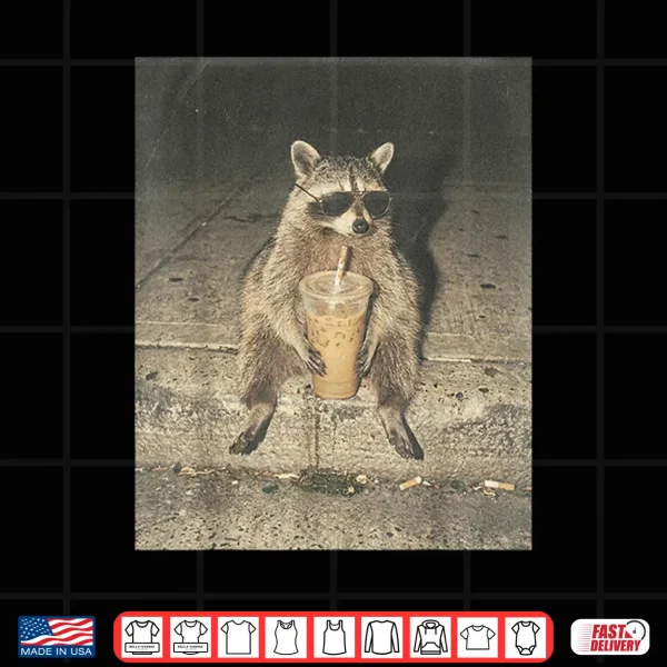 Funny Raccoon Drinking Iced Coffee Unhinged Meme Graphic Shirt 4 Design Funny Raccoon Drinking Iced Coffee Unhinged Meme Graphic Shirt