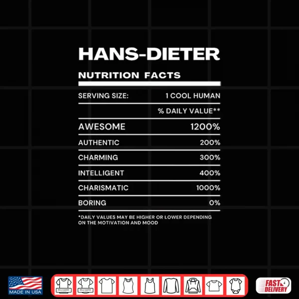 Design Hans Dieter Nutrition Facts Name Shirt