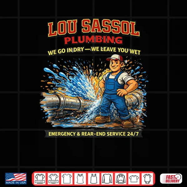 Design Lou Sassol Plumbing Shirt