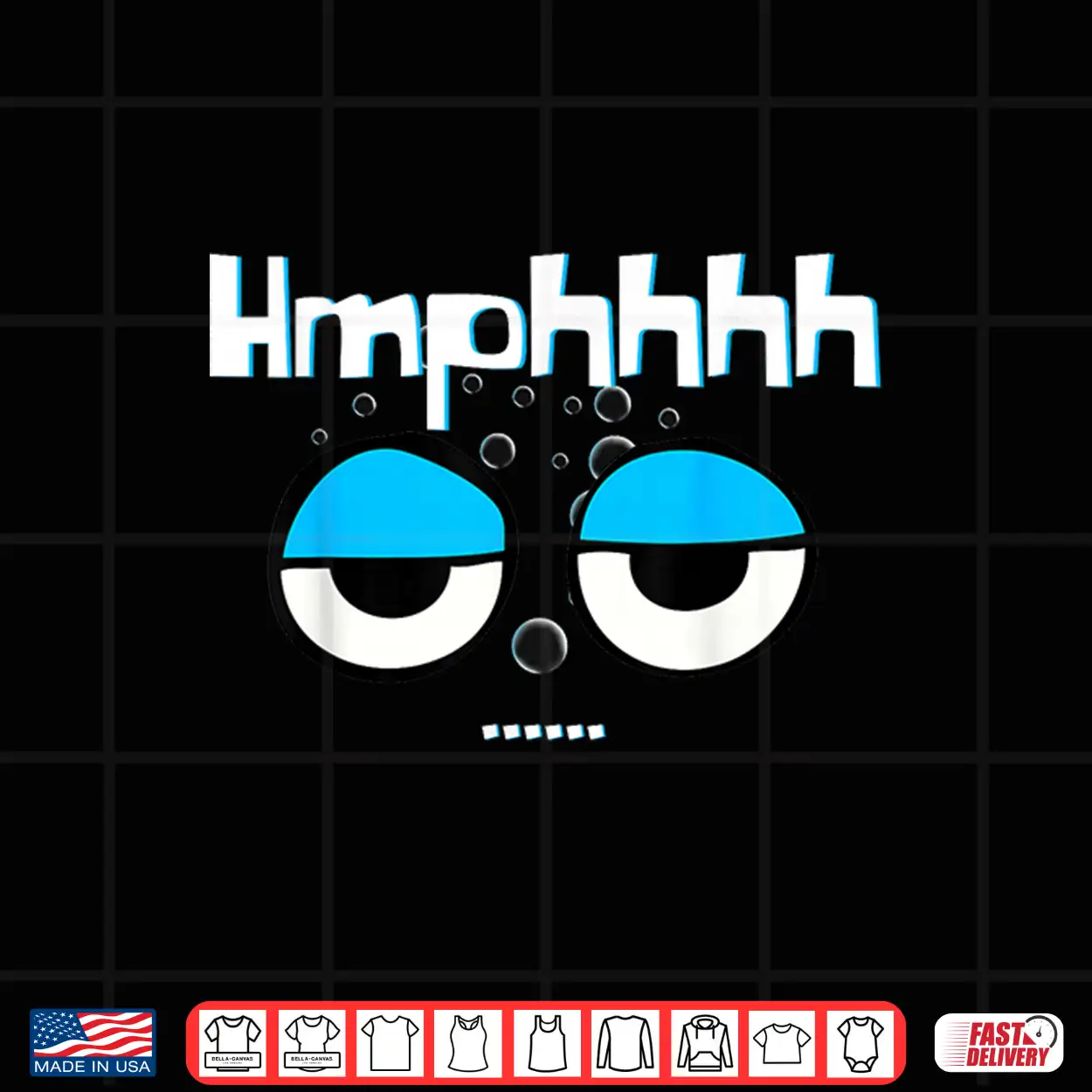 Sarcastic Hmphhh Narcissist Funny Side Eye Novelties Shirt Sarcastic Hmphhh Narcissist Funny Side Eye Novelties Shirt