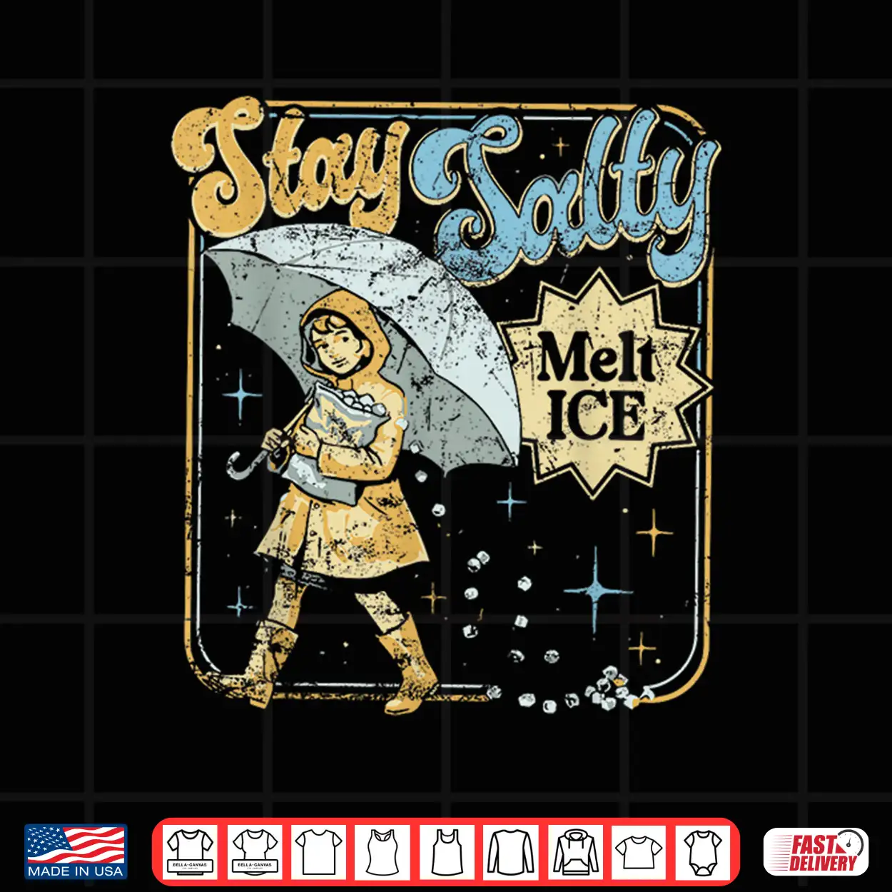 Stay Melt Ice Salty Political Retro Shirt Stay Melt Ice Salty Political Retro Shirt