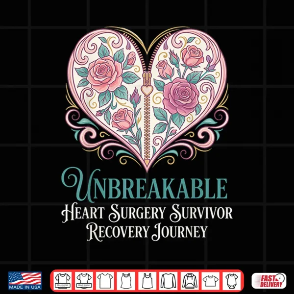 Design Unbreakable Heart Surgery Survivor Recovery Journey Support Shirt