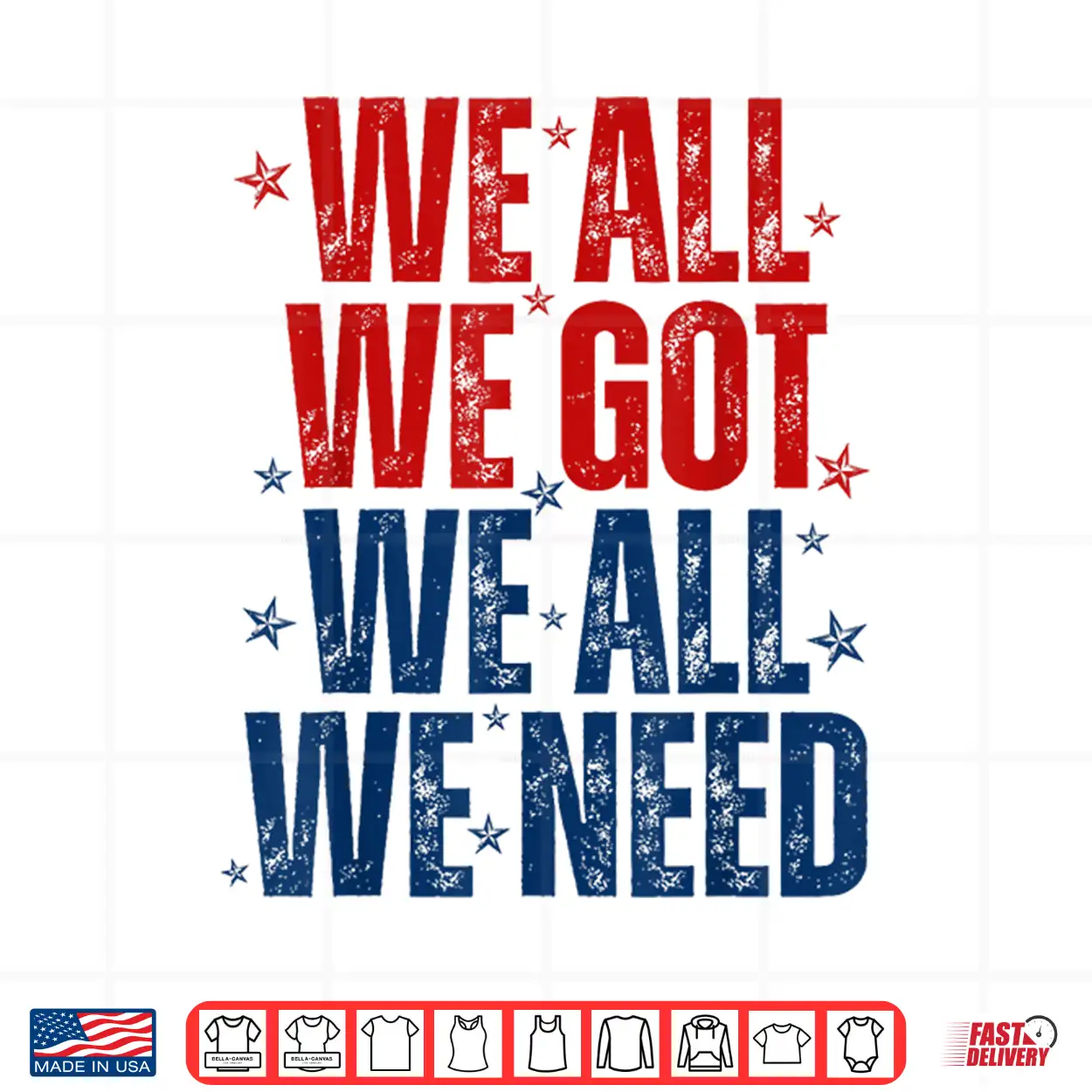 We All Got Patriot We All Need Sport Men Women Shirt We All Got Patriot We All Need Sport Men Women Shirt