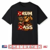 Drum And Bass Rave Music Lifestyle Humor Shirt