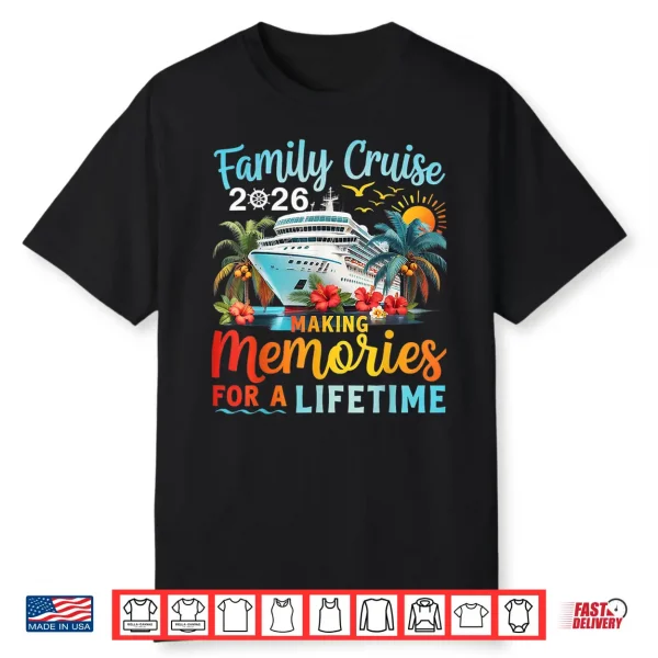 Family Cruise 2026 Family Cruise Vacation Summer Party Shirt