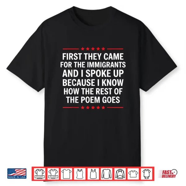 First They Came For The Immigrants Shirt