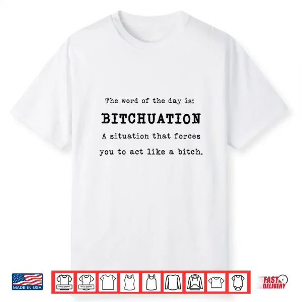 Funny Situation Definition Quote Shirt
