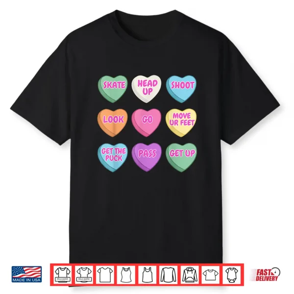 Hockey Candy Heart Motivational Phrases Valentines Shirt